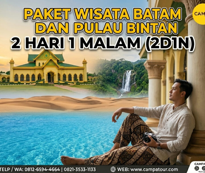 Paket Tour Batam dan Pulau Bintan 2 Hari 1 Malam (2H1M)