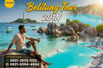 Paket Tour Belitung 2 Hari 1 Malam (2H1M) - Campa Tour