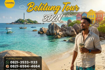 Paket Tour Belitung 3 Hari 2 Malam (3H2M) - Campa Tour