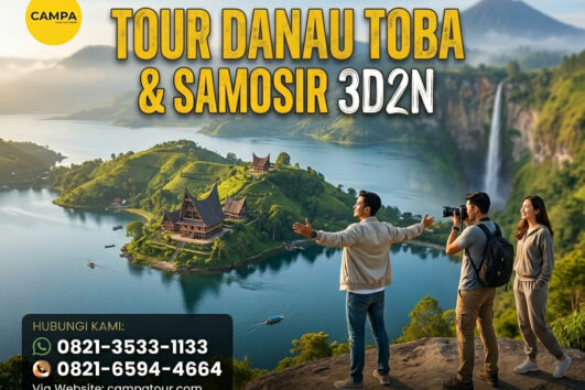 Paket Tour Danau Toba dan Pulau Samosir 3 Hari 2 Malam (3H2M) - Campa Tour
