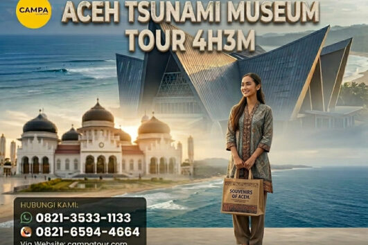 Paket Tour Museum Tsunami Aceh 4 Hari 3 Malam (4H3M) - Campa Tour