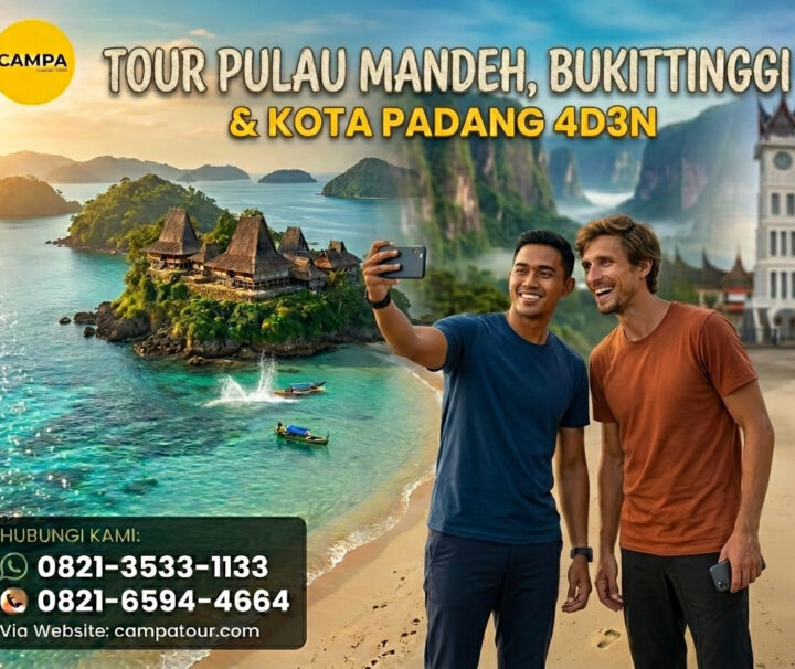 Paket Tour Padang Mandeh Bukittinggi 5 Hari 4 Malam (5H4M)