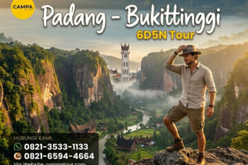 Paket Tour Padang – Bukittinggi 6 Hari 5 Malam