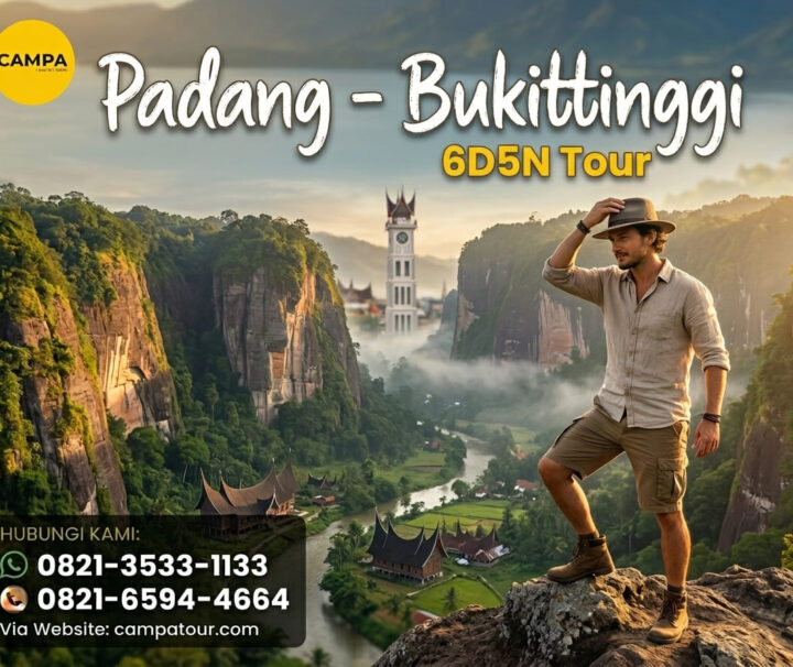 Paket Tour Padang – Bukittinggi 6 Hari 5 Malam