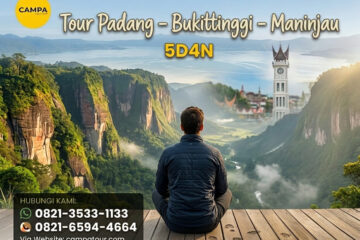 Paket Tour Bukittinggi Padang 5 Hari 4 Malam (5H4M)