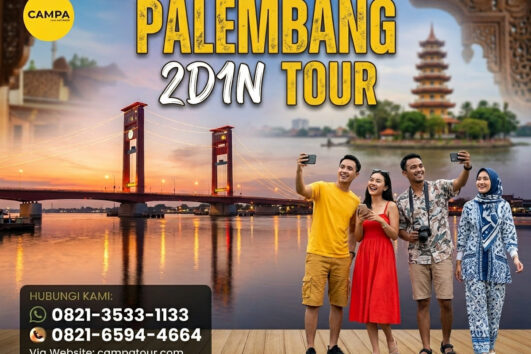 Paket Tour Palembang 2 Hari 1 Malam (2H1M) - Campa Tour