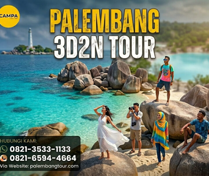 Paket Tour Palembang 3 Hari 2 Malam (3H2M) - Campa Tour