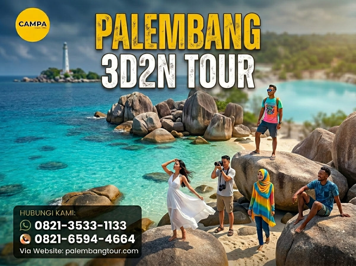 Paket Tour Palembang 3 Hari 2 Malam (3H2M) - Campa Tour