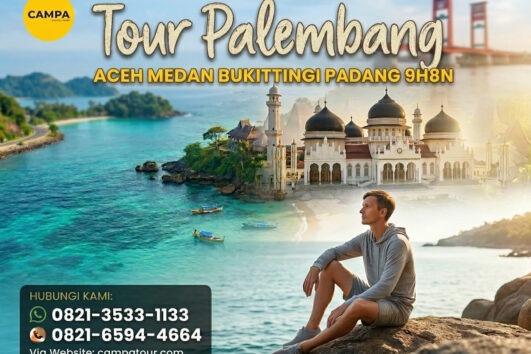 Paket Tour Palembang Aceh Medan Bukittinggi Padang 9 Hari 8 Malam (9H8M)