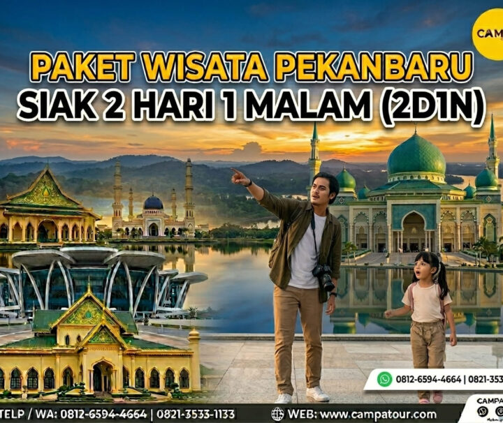 Paket Tour Pekanbaru Siak 2 Hari 1 Malam (2H1M)