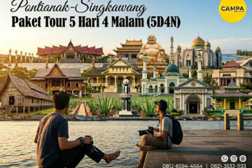 Paket Tour Pontianak-Singkawang 5 Hari 4 Malam (5H4M) - Campa Tour