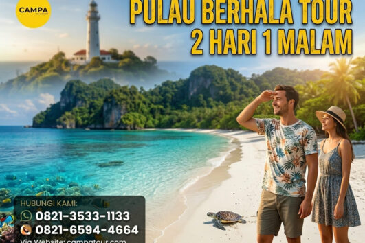 Paket Tour Pulau Berhala 2 Hari 1 Malam (2H1M) - Campa Tour
