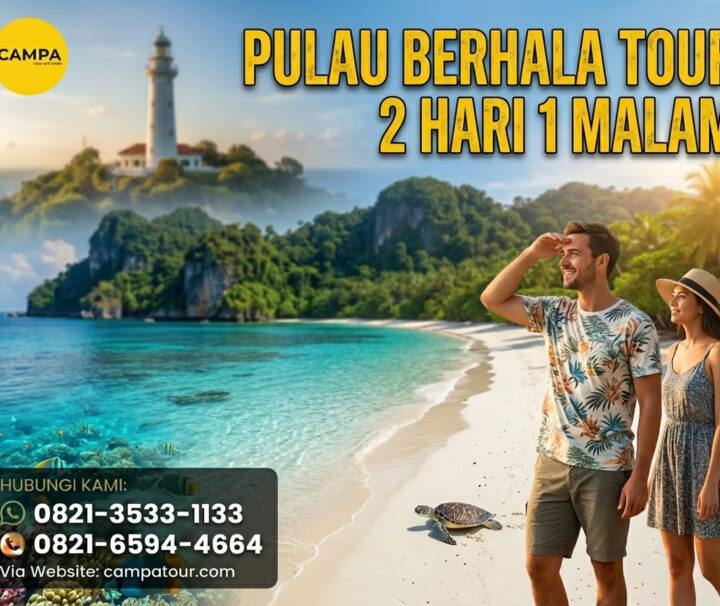 Paket Tour Pulau Berhala 2 Hari 1 Malam (2H1M) - Campa Tour