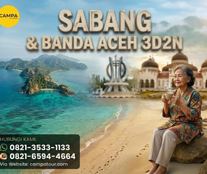 Paket Tour Sabang dan Banda Aceh 3 Hari 2 Malam (3H2M) - campa tour