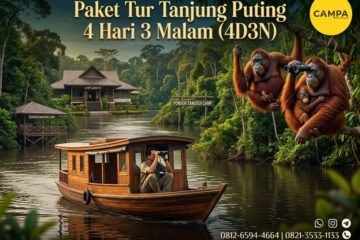 Paket Tour Tanjung Puting 4 Hari 3 Malam (4H3M) - Campa Tour