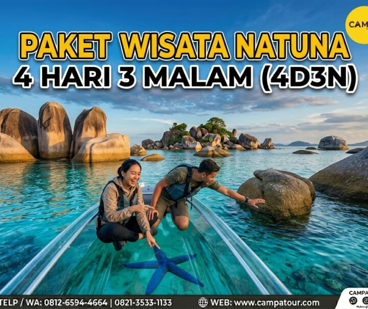 Paket Tour Kepulauan Natuna Island 4 Hari 3 Malam (4H3M)