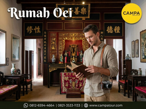 Rumah Oei - Paket Tour Lasem bersama Campa Tour