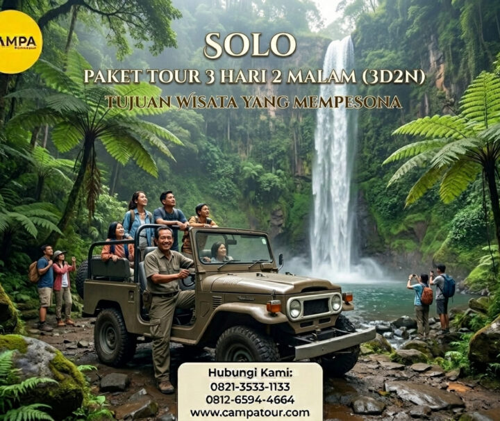 Paket Tour Solo City Tour 3 Hari 2 Malam (3H2M) bersama Campa Tour