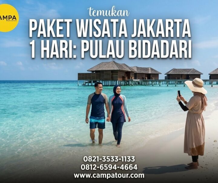 Paket Tour Pulau Bidadari bersama Campa Tour