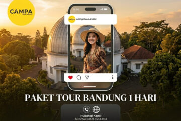 Paket Tour Bandung 1 Hari Tour Observatorium Bosscha Dan Farmhouse Lembang_Campa Tour