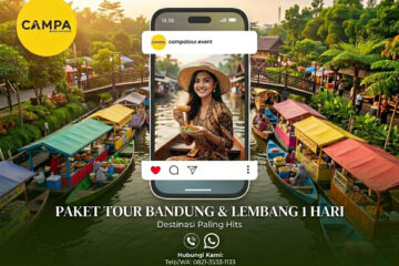 Paket Tour Bandung dan Lembang 1 Hari Hits bersama Campa Tour