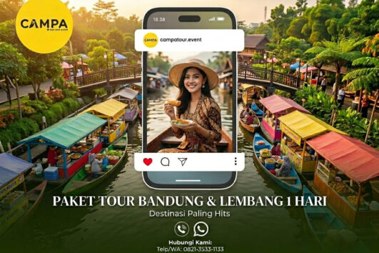 Paket Tour Bandung dan Lembang 1 Hari Hits bersama Campa Tour