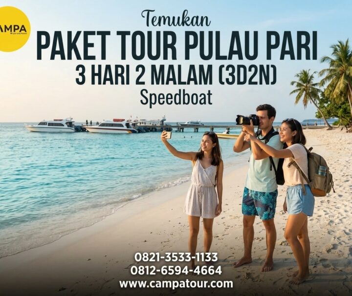 Paket Tour Pulau Pari 3 Hari 2 Malam (3H2M): Speedboat bersama Campa Tour