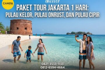 Paket Tour Pulau Kelor, Pulau Onrus Dan Pulau Cipir One bersama Campa Tour
