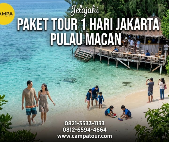 Paket Tour Pulau Macan bersama Campa Tour