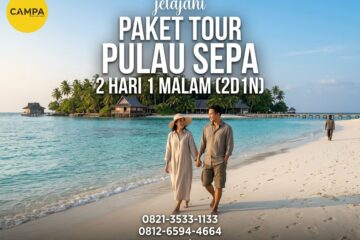Paket Tour Pulau Sepa 2 Hari 1 Malam (2H1M) bersama Campa Tour