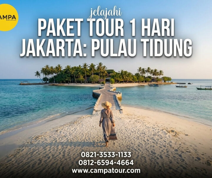 Paket Tour Tidung bersama Campa Tour