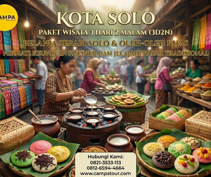 Paket Tour Solo City Tour 3 Hari 2 Malam (3H2M) bersama Campa Tour