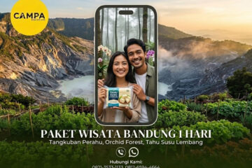 Paket Tour Bandung 1 Hari: Tangkuban Perahu, Orchid Forest Dan Tahu Susu Lembang bersama Campa Tour