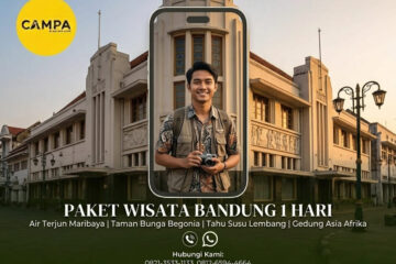 Paket Tour Bandung 1 Hari: Curug Maribaya, Kebun Bunga Begonia, Tahu Susu Lembang Dan Gedung Asia Afrika bersama Campa Tour