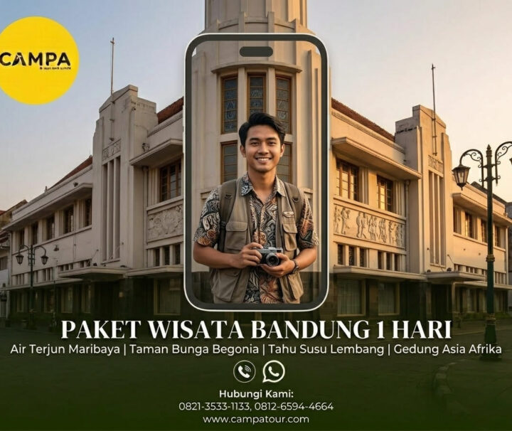 Paket Tour Bandung 1 Hari: Curug Maribaya, Kebun Bunga Begonia, Tahu Susu Lembang Dan Gedung Asia Afrika bersama Campa Tour
