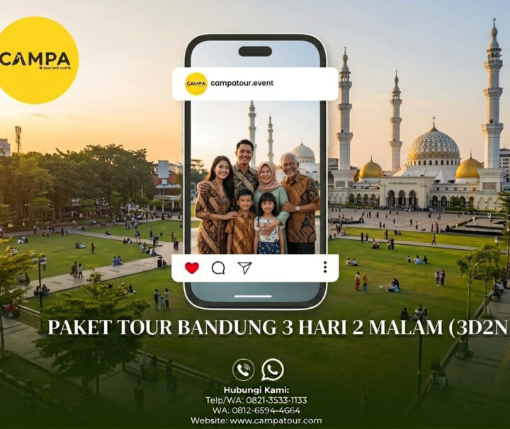 Paket Tour Bandung 3 Hari 2 Malam (3H2M)
