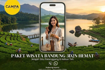 Paket Tour Bandung 3 Hari 2 Malam (3H2M) bersama Campa Tour