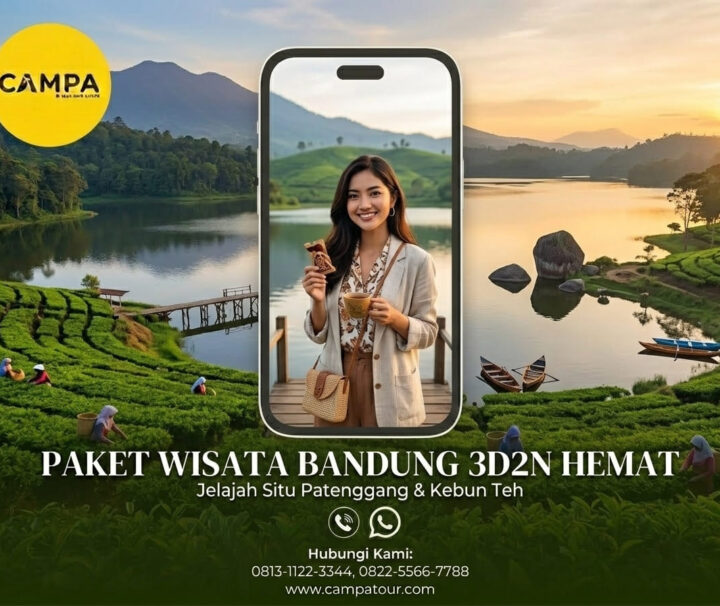 Paket Tour Bandung 3 Hari 2 Malam (3H2M) bersama Campa Tour