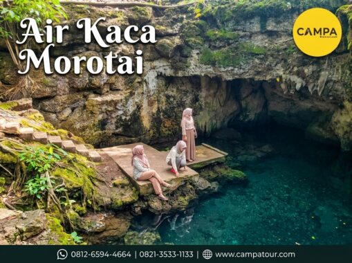 Air Kaca Morotai - Paket Tour Wisata Morotai (Maluku Utara) bersama Campa Tour