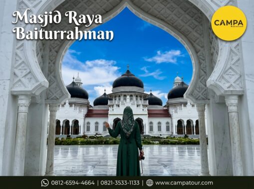 Masjid Raya Baiturrahman dalam paket Tour Wisata Aceh bersama Campa Tour