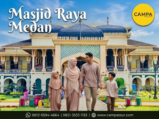 Masjid Raya Medan dalam paket Tour Wisata Medan bersama Campa Tour