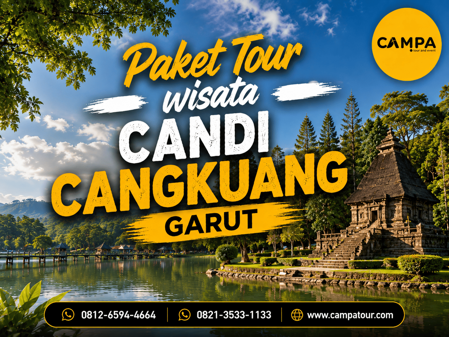 Paket Tour Wisata Candi Cangkuang Garut bersama Campa Tour