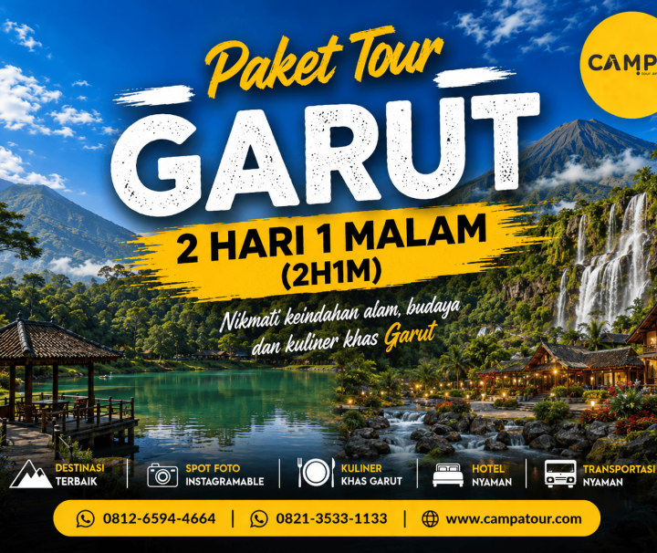 Paket Tour Wisata Garut 2 Hari 1 Malam (2H1M) bersama Campa Tour