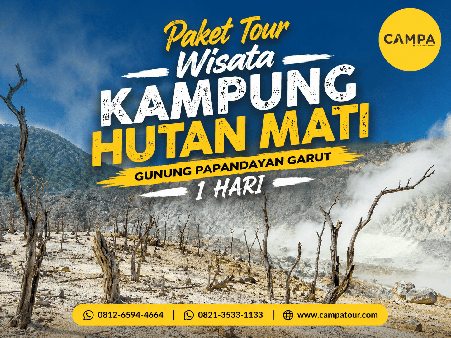 Paket Tour Wisata Kampung Hutan Mati Gunung Papandayan Garut bersama Campa Tour