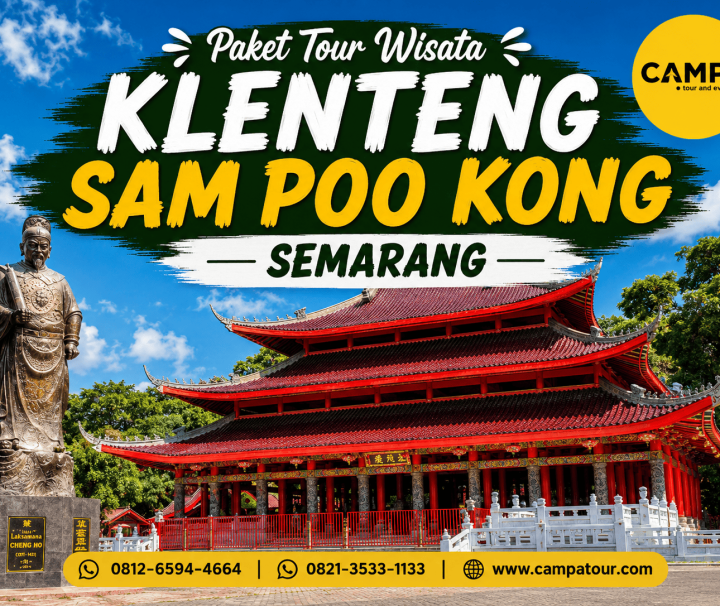 Paket Tour Wisata Klenteng Sam Poo Kong Semarang bersama Campa Tour