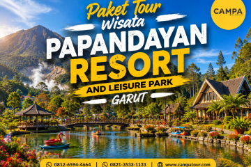 Paket Tour Wisata Papandayan Resort & Leisure Park bersama Campa Tour