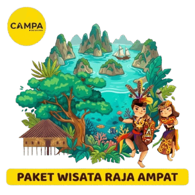 Paket Wisata Raja Ampat bersama Campa Tour Paket Wisata Raja Ampat bersama Campa Tour