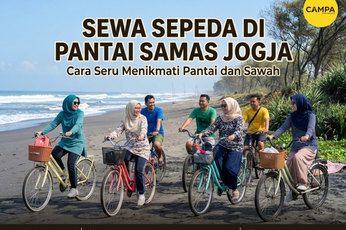 Sewa Sepeda di Pantai Samas Jogja - Cara Seru Menikmati Pantai dan Persawahan