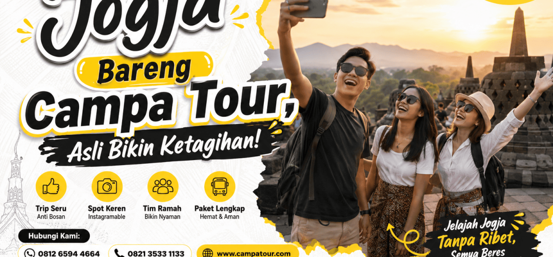 Habis Nge-trip Seru di Jogja Bareng Campa Tour, Asli Bikin Ketagihan! 🎒✨ (1)