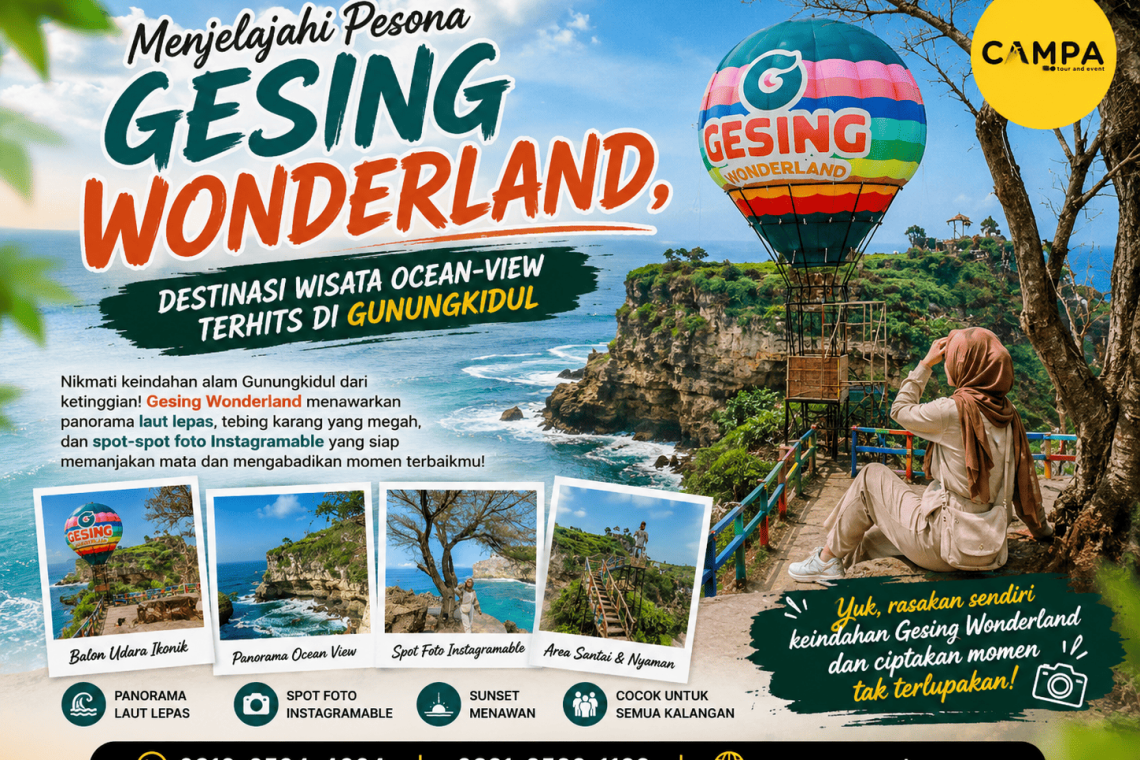 Menjelajahi Pesona Gesing Wonderland, Destinasi Wisata Ocean-View Terhits di Gunungkidul - Campa Tour